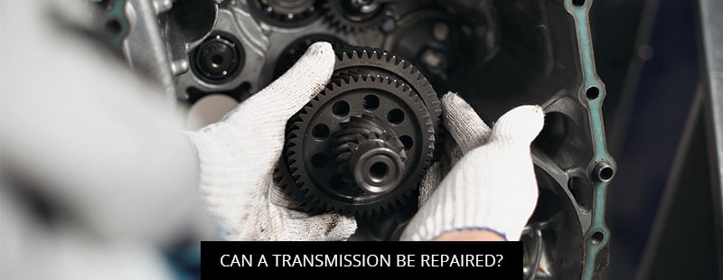 Can A Transmission Be Repaired?