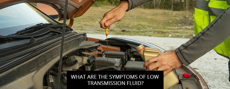 What-are-the-symptoms-of-low-transmission-fluid