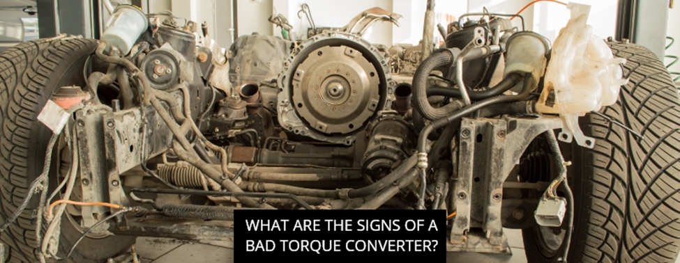 What Are the Signs of a Bad Torque Converter?