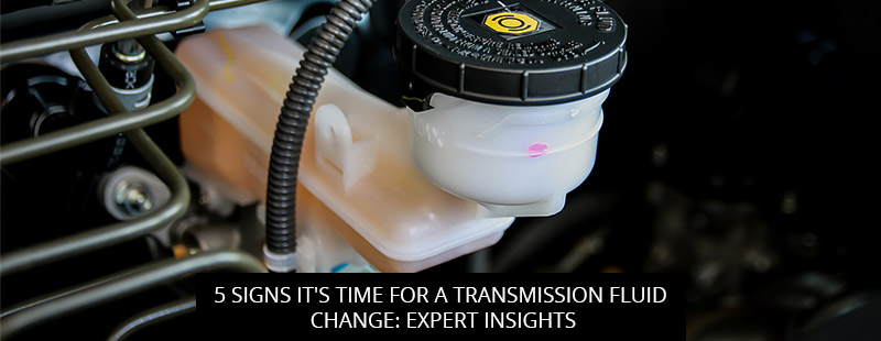 5 Signs It's Time For A Transmission Fluid Change: Expert Insights